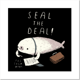 seal the deal Posters and Art